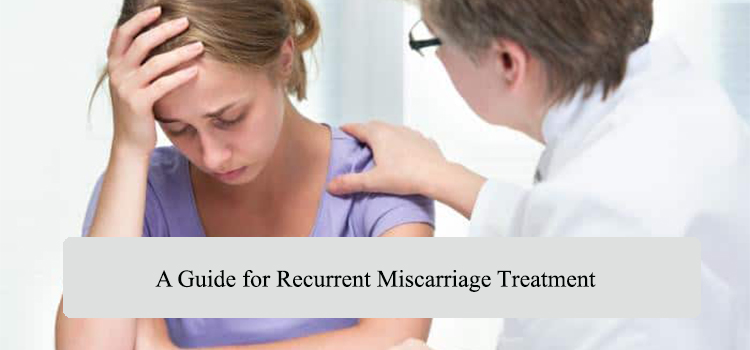 recurrent-miscarriage-treatment